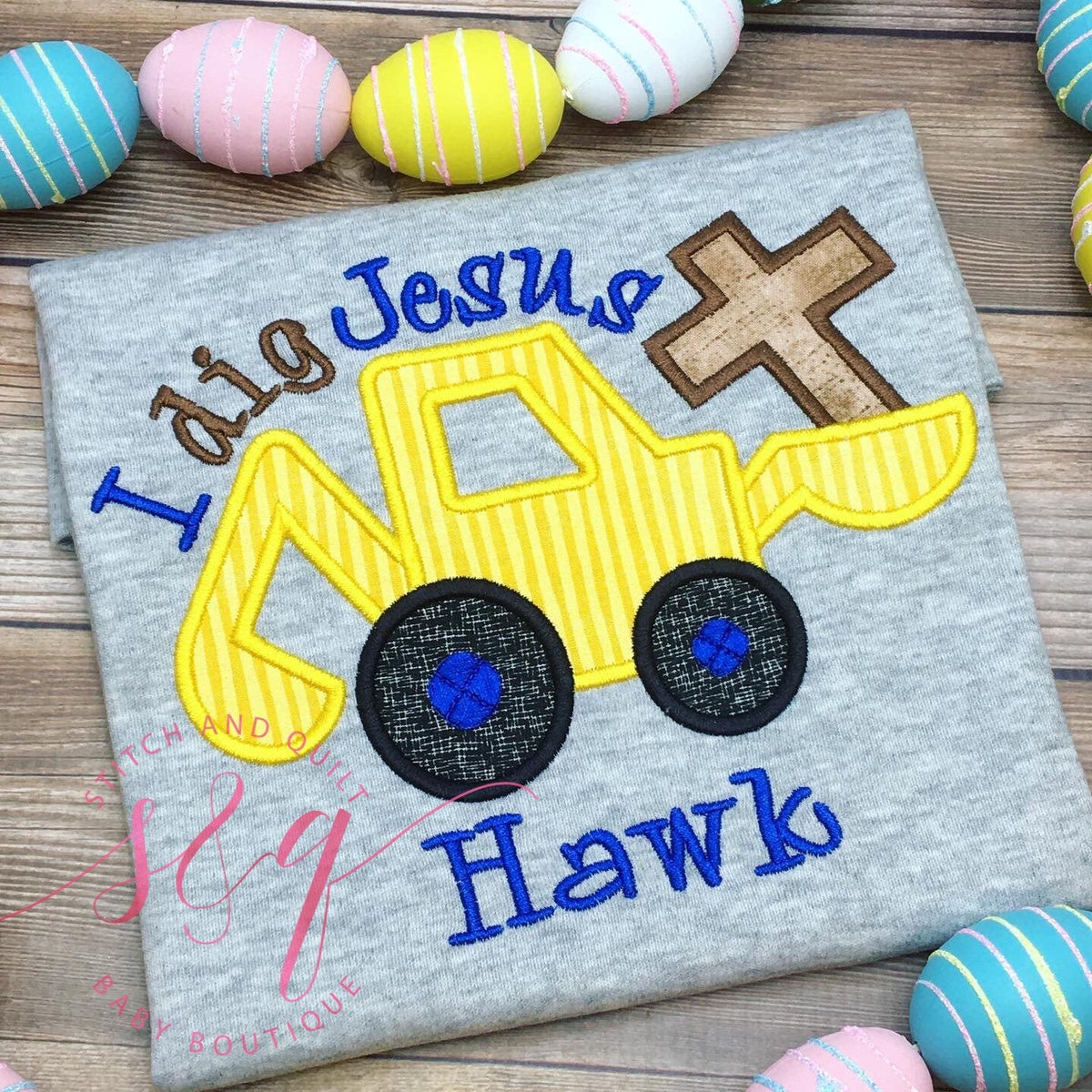 Easter Digger, Boy Easter shirt, Toddler Easter shirt, Infant Easter shirt, Easter outfit, I Love Jesus digger
